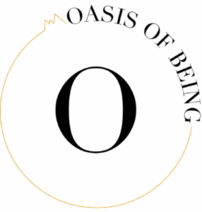 Oasis of Being Oasis of Being